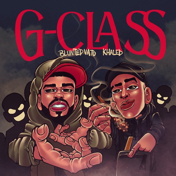 G-Class por Blunted VATO y Khaled