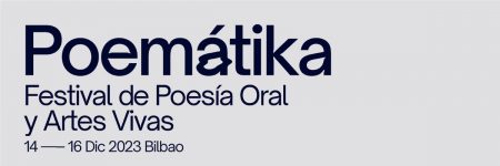 Poemátika, Festival de Poesía Oral y Artes Vivas