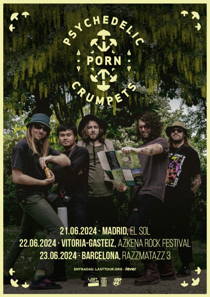 Poster de gira de Psychedelic Porn Crumpets en Barcelona, Madrid y Vitoria